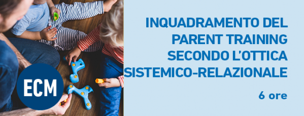 Inquadramento del parent training secondo l’ottica sistemico-relazionale