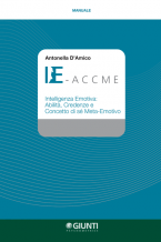 IE003 - IE-ACCME - Intelligenza Emotiva: Abilità, Credenze e Concetto di sé Meta-Emotivo