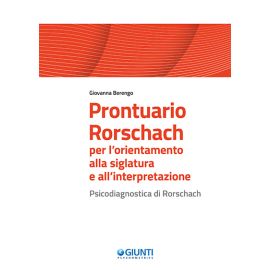 Prontuario Rorschach per l'orientamento alla siglatura e all'interpretazione