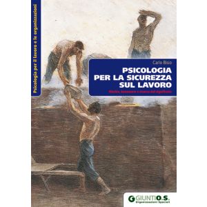Psicologia per la sicurezza sul lavoro