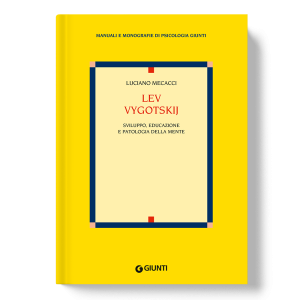 Lev Vygotskij - Sviluppo, educazione e patologia della mente