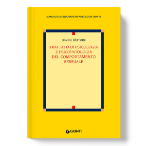 Trattato di psicologia e psicopatologia del comportamento sessuale