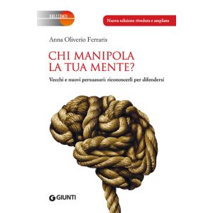 Chi manipola la tua mente?
