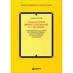 L'adolescente impara a ragionare e a decidere