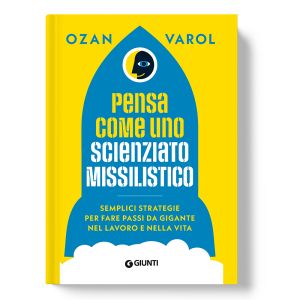 Pensa come uno scienziato missilistico