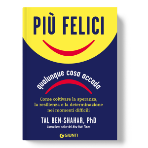 Più felici, qualunque cosa accada