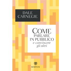 Come parlare in pubblico e convincere gli altri