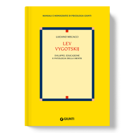 Lev Vygotskij - Sviluppo, educazione e patologia della mente