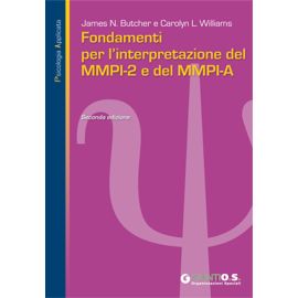 Fondamenti per l'interpretazione del MMPI-2 e del MMPI-A