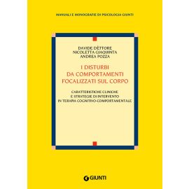 I disturbi da comportamenti focalizzati sul corpo